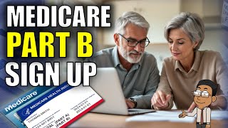 Signing Up for Medicare Part B: Simple Enrollment Steps to Get Covered