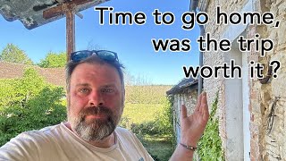 Was the trip to my abandoned house in France worth the effort?