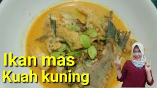 Resep dan cara membuat ikan mas kuah kuning