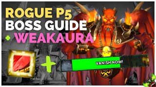 Rogue P5 Sunwell Boss Guide + Alerts Weakaura (Vanish + Cloak Warnings)