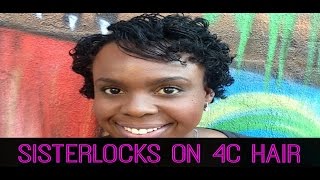 SisterLocks on 4C Hair: Length Check, Consultation, Installation & Styling