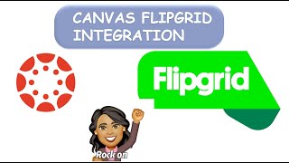 Canvas Flipgrid Integration