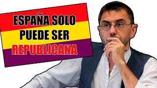 🤔 Por qué en ESPAÑA la democracia solo puede ser REPUBLICANA - Juan Carlos Monedero