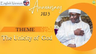 Conference : The Unicity of God by Seydi Mouhamed El Cheikh |Anniversary 2023 (English Version).