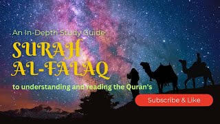 An In-Depth Study Guide to Understanding and Reading Surah Al Falaq from the Quran