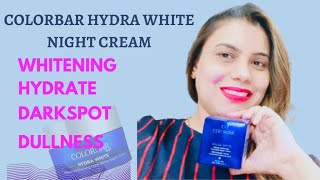 नाइट क्रीम लगाने के क्या फायदे हैं? Colorbar Hydra Darkspot | Dullness | Imranu Skincare, Rubia Khan