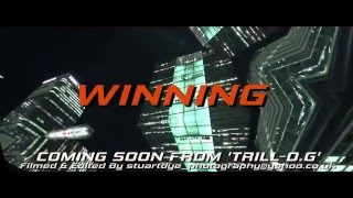 Trill - O.G FT KING - Winning (Teaser)