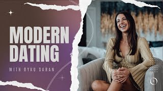 Modern Dating with Oyku Saran