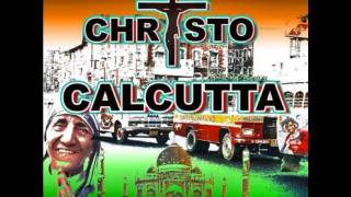 Chr†sto - Calcutta