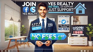 Unlock Your Real Estate Potential with Yes Realty – No Fees, Just Support!