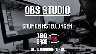 OBS Studio Grundeinstellungen