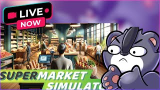 Playing Super Market Simulator For The First Time!