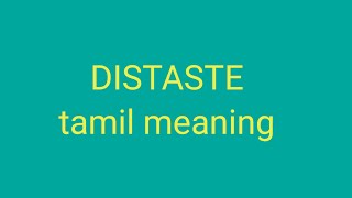 DISTASTE tamil meaning/sasikumar