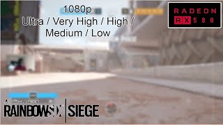 Rx 580 - Rainbow Six Siege - 1080p - Ultra, Very High, High, Medium, Low