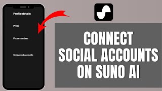 How to Connect Social Accounts on Suno AI 2024?