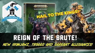 Reign of the Brute - 4 New allegiances for KO, Troggs, Pigs and Brodd - Full Ironjawz rules rundown!