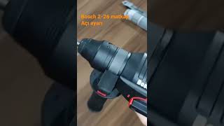 Bosch 2-26 keski ucu ayarı