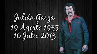 † Recordando a Julián Garza 