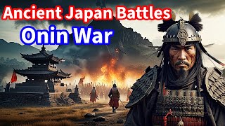 Ōnin War: The Conflict That Ignited Japan's Sengoku Period | Japanese History