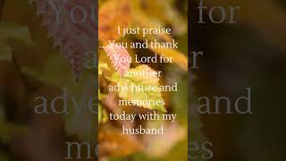 Prayer of appreciation for my Husband #prayingwife #p4h #prayer #prayerworks