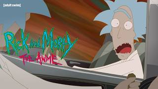 Rick and Morty: The Anime | Early Preview | Adult Swim Europe