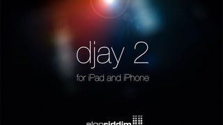 djay 2 iPod Touch & iPhone & iPad App Review