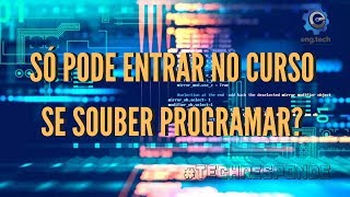 #1TechResponde: Engenharia: tem que saber programar?