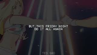 Katy Perry - Last Friday Night (T.G.I.F) [Lyrics]