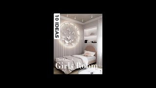 10 CUTEST GIRLS ROOM DESIGN IDEAS