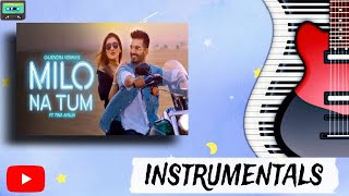 Gajendra Verma _ Milo Na Tum Toh Hum Ghabraye _ _instrumental.mp3 @Gajendraverma