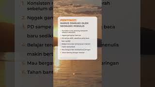 Penting !!!! Hal ini yang harus dimiliki penulis #penulis #halpenting