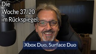 Die Woche im Rückspiegel 37/20: Xbox Duo, Surface Duo