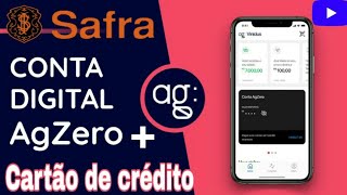 Conta Digital AgZero + Cartão de Crédito e débito ( Banco Safra )