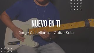 Nuevo en Ti - Guitar Solo🎸