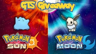 Pokémon Sun & Moon GTS Giveaway - Shiny Ditto and Eevee - ROUND 2!