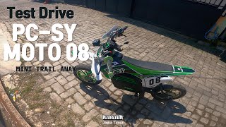 Pressure Test Mini Trail punya Anak | PC-SY Moto 08