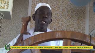 Mosquée Janatul Mahwa : Xutba du Vendredi 12 Mai 2023 avec Serigne Habibou Diop