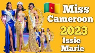 Wow Chantal Biya At Miss Cameroon 2023 - Miss Cameroun 2023 Top 10 & Winner - Issie Marie Princess