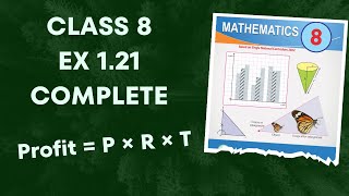 Class 8 Ex 1.21 Complete | Profit = Rate × Principle × Time