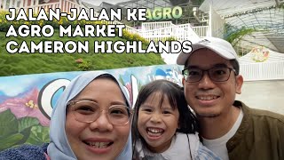 Agro Market, Cameron Highland Malaysia | Must Visited Place in Cameron Highlands