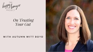 HLP001: On Trusting Your Gut with Autumn Witt Boyd, AWB Firm