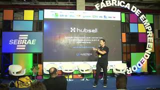 História da Hubsell na Fábrica de Empreendedores | Campus Party | Hubsell