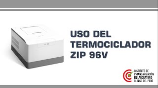 Uso de TERMOCICLADOR Zybio ZIP 96V