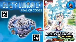 GUILTY LUINOR L7 QR CODE + ALL LUINOR QR CODES BEYBLADE BURST QUADDRIVE APP