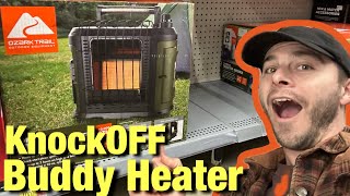 KnockOFF Buddy Heater From WALMART WORTH THE MONEY OR JUST FUNNY