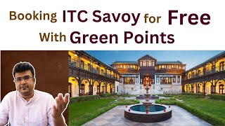 FREE STAY AT ITC HOTELS?? | How to Book ITC Hotels for With Green Points??