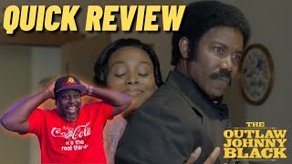 A Comedy Film with a MESSAGE! | Outlaw Johnny Black (2023) Movie Review