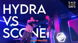 END OF DAYS: MOST WANTED - Ottavi - Hydra vs Sconer