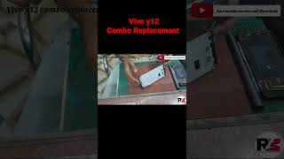 VIVO Y12 COMBO REPLACEMENT #vivoy12 #short #shortvideo #shortsvideo #youtubeshorts #youtuber