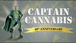 Captain Cannabis® No. 1 40th Anniversary told by creator Verne Andru